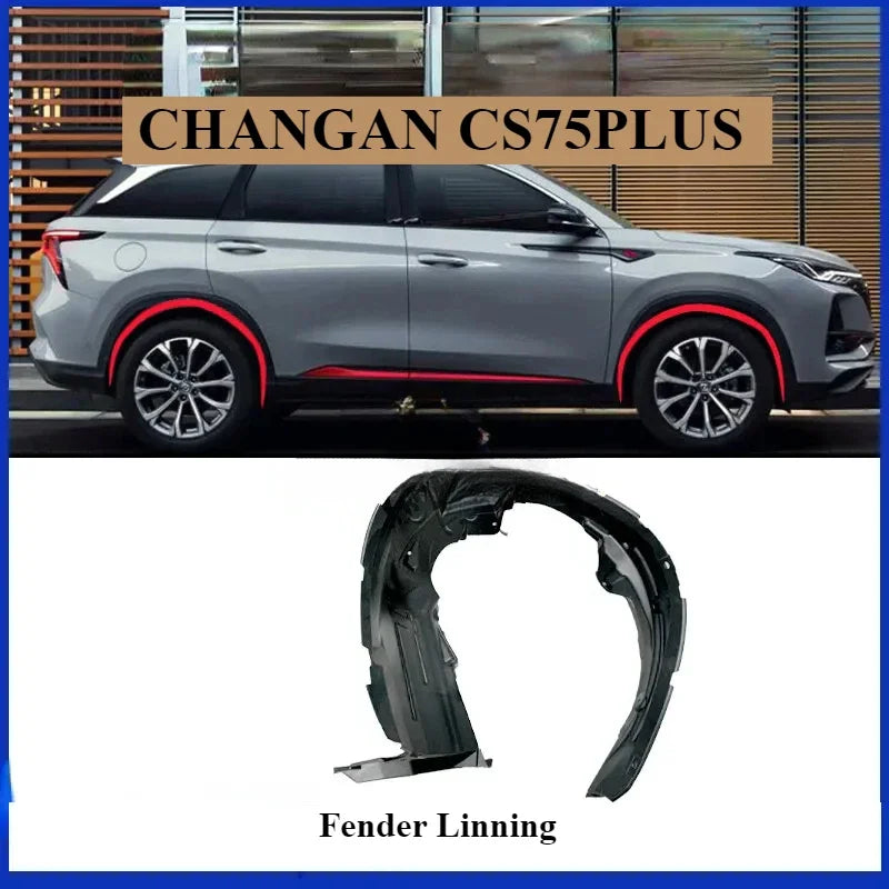 2020-2022 CHANGAN CS75PLUS Fender Linning Wheel Linning CHANA Auto Original Accessories sayaragear